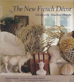 The new french decor - living with timeless objects