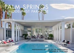 Tim street-porter palm springs a modernist paradise