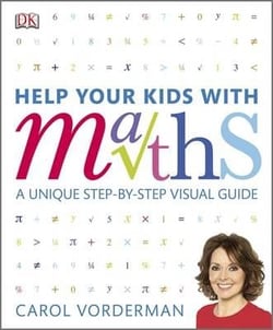 Help your kids with maths - a unique step-by-step visual guide