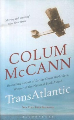 TransAtlantic : From the New York Times-bestselling, National Book Award-winning, Booker Prize-longlisted author of Apeirogon and Let the Great World Spin