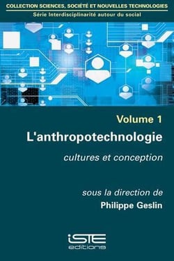 L'anthropotechnologie - cultures et conception