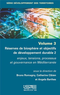 Réserves de biosphère et objectifs de développement durable t.2 : Enjeux, tensions, processus et gouvernance en méditerranée