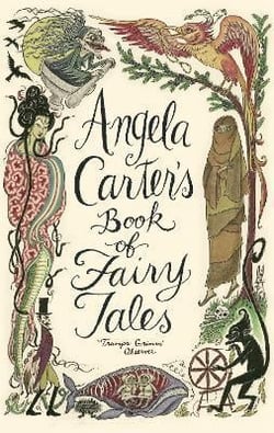 ANGELA CARTER''S BOOK OF FAIRY TALES