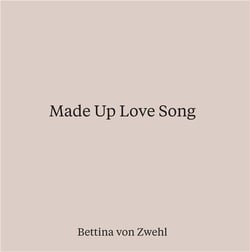 Bettina von zwehl made up love song