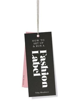 How to set up & run a fashion label