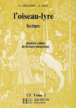 L' oiseau-lyre ce2 tome 2 - 1er cahier de lecture silencieuse