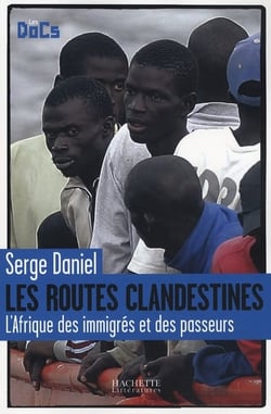 Les routes clandestines.