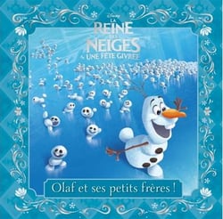 La reine des neiges - une fête givrée - olaf et ses petits frères !