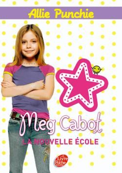 Allie Punchie Tome 2 : la nouvelle école