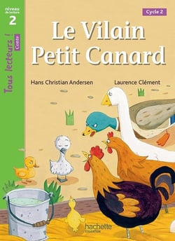 Tous lecteurs ! : le vilain petit canard - niveau 2 - livre de l'élève (édition 2016)