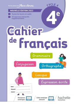 Fleurs d'encre : cahier de français - 4e - cahier d'activités