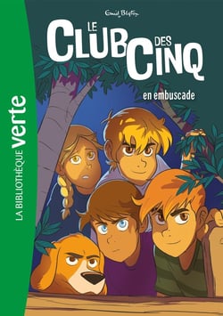 Le Club des Cinq Tome 21 : le Club des Cinq en embuscade