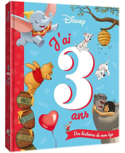 J'ai 3 ans - des histoires de mon âge