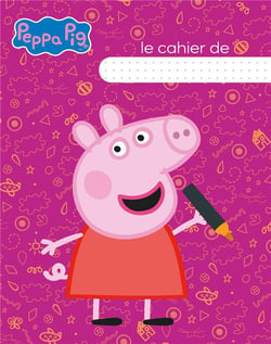 Peppa Pig - Cahier d'écolier