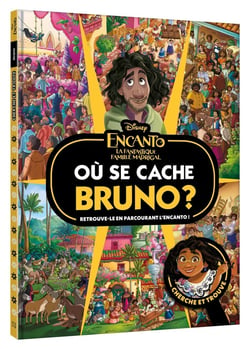 Où se cache... : Encanto : la fantastique famille Madrigal : Bruno ?