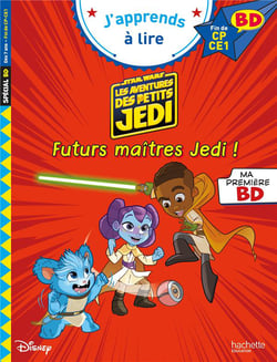 J'apprends à lire avec les grands classiques Disney : Les aventures des petits Jedi - Fin de CP, CE1 - Futurs maîtres Jedi !