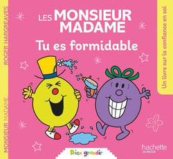 Tu es formidable