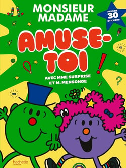 Les Monsieur Madame : Amuse-toi avec Mme Surprise et M. Mensonge ! Livre d'activités