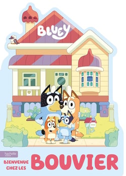 Bluey - Bienvenue chez les Bouvier