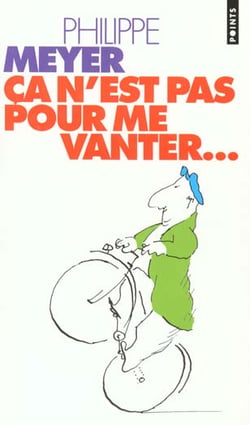 Ca n'est pas pour me vanter...