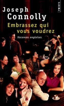 Embrassez qui vous voudrez - vacances anglaises