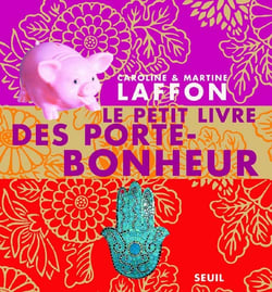 Le Petit Livre des porte-bonheur