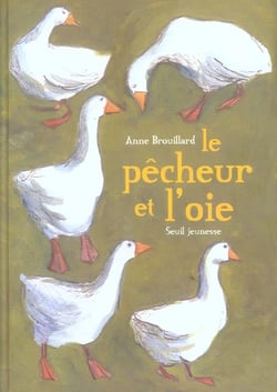 Pecheur et l'oie (le)