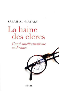 La haine des clercs - l'anti-intellectualisme en France