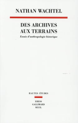Anthropologie historique - des archives aux terrains
