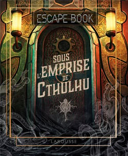 Escape book - sous l'emprise de Cthulhu
