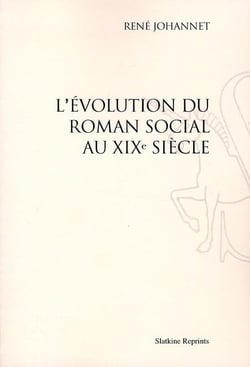 L'évolution du roman social au xix siècle