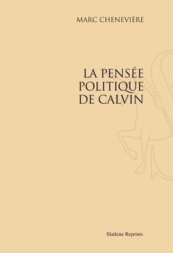 La pensée politique de calvin
