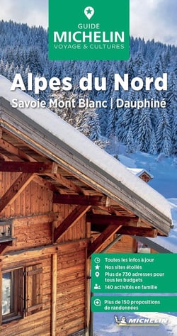Le guide vert : Alpes du nord : Savoie, Mont-Blanc, Dauphiné (édition 2025)