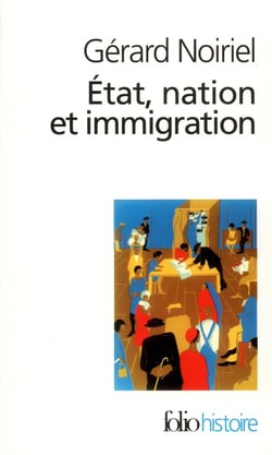 État, nation et immigration : Vers une histoire du pouvoir