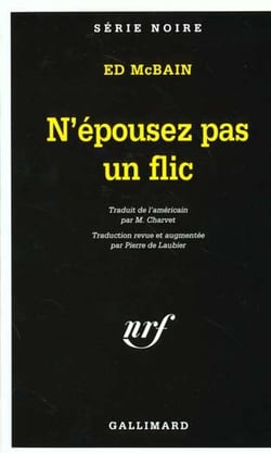 N'epousez pas un flic