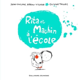 Rita et Machin Tome 2 - Rita et Machin à l'école