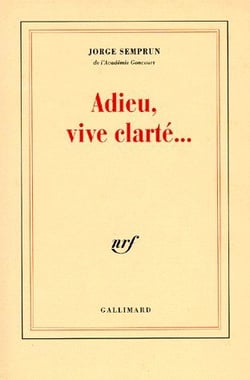 Adieu, vive clarté...
