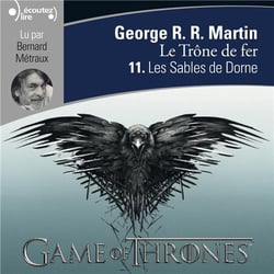 Le trône de fer t.11 - les sables de dorne