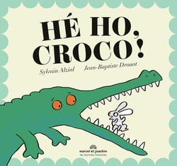 Hé ho croco, !