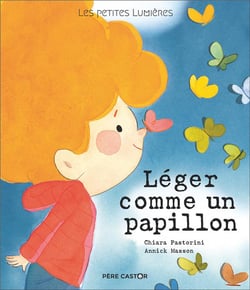 Léger comme un papillon : les petites lumières