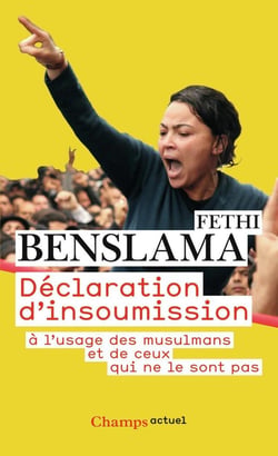 Déclaration d'insoumission à l'usage des musulmans et de ceux qui ne le sont pas