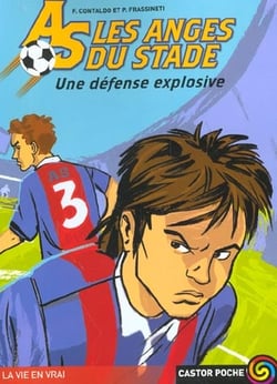 Anges du stade  t3 - une defense explosive (les)
