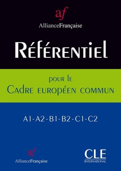 Référentiel pour le cadre européen commun - A1>A2>B1>B2>C1>C2 (édition 2008)