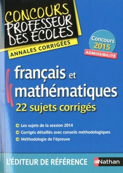 Annales crpe - français et mathématiques - annales corrigées - concours 2015 - admissibilité