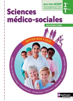Sciences médico-sociales -1ère et terminale - bac pro ASSP - option en structure (édition 2016)