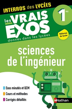 Interros des lycées Tome 35 : sciences de l'ingéneur : 1re (édition 2021)
