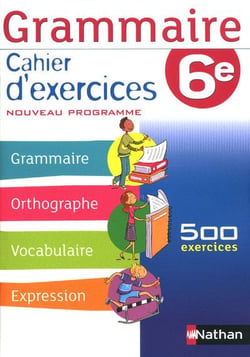 Grammaire - 6ème - cahier d'exercice
