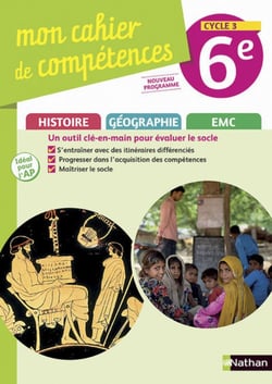 Mon cahier de compétences : histoire-géographie, éducation morale et civique - 6e - cahier d'activités (édition 2017)