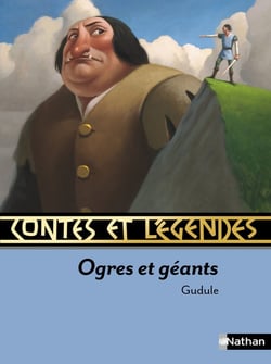 Contes et légendes : ogres et géants