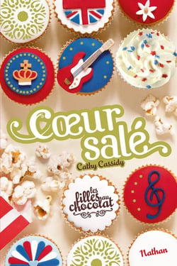 Les filles au chocolat Tome 3 1/2 : coeur salé